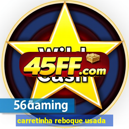 carretinha reboque usada